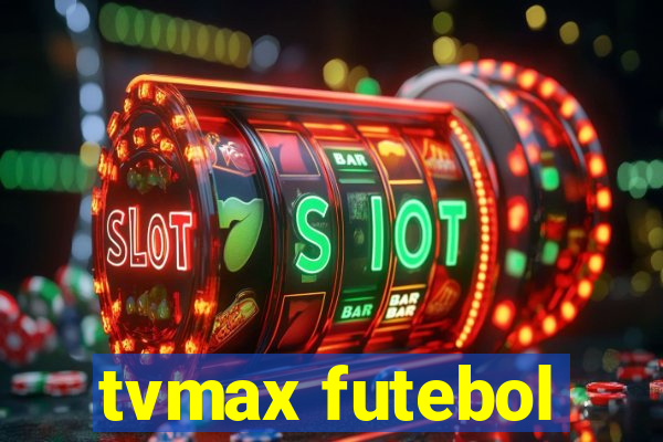 tvmax futebol